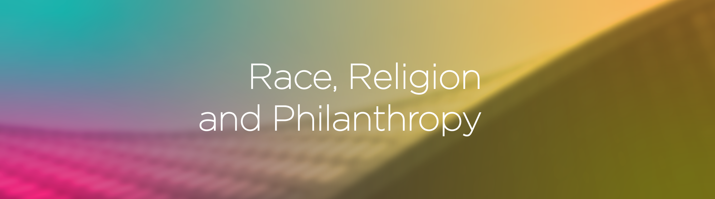 Race, Religion, Philanthropy Webinar