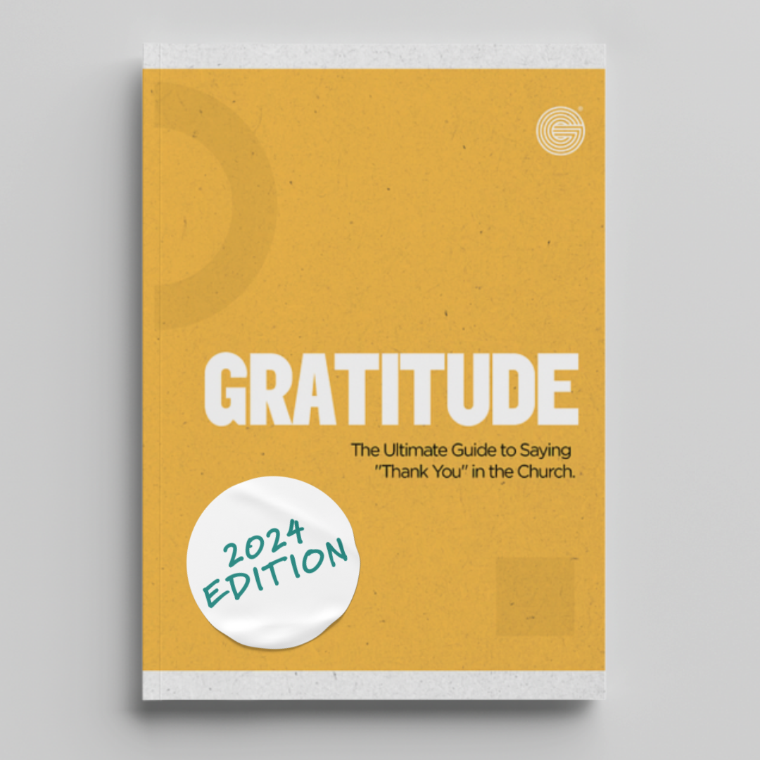 Gratitude: The Ultimate Guide for Saying Thank You in the Church 2024 Edition