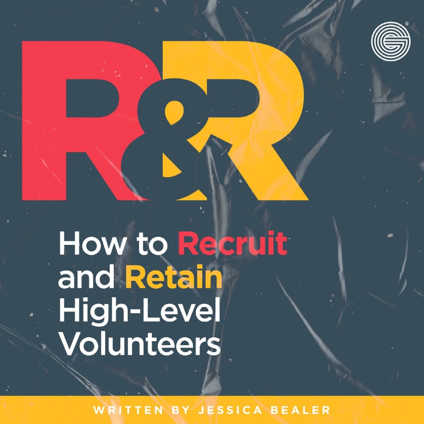 R&R; How to Retain and Recruit High-Level Volunteers