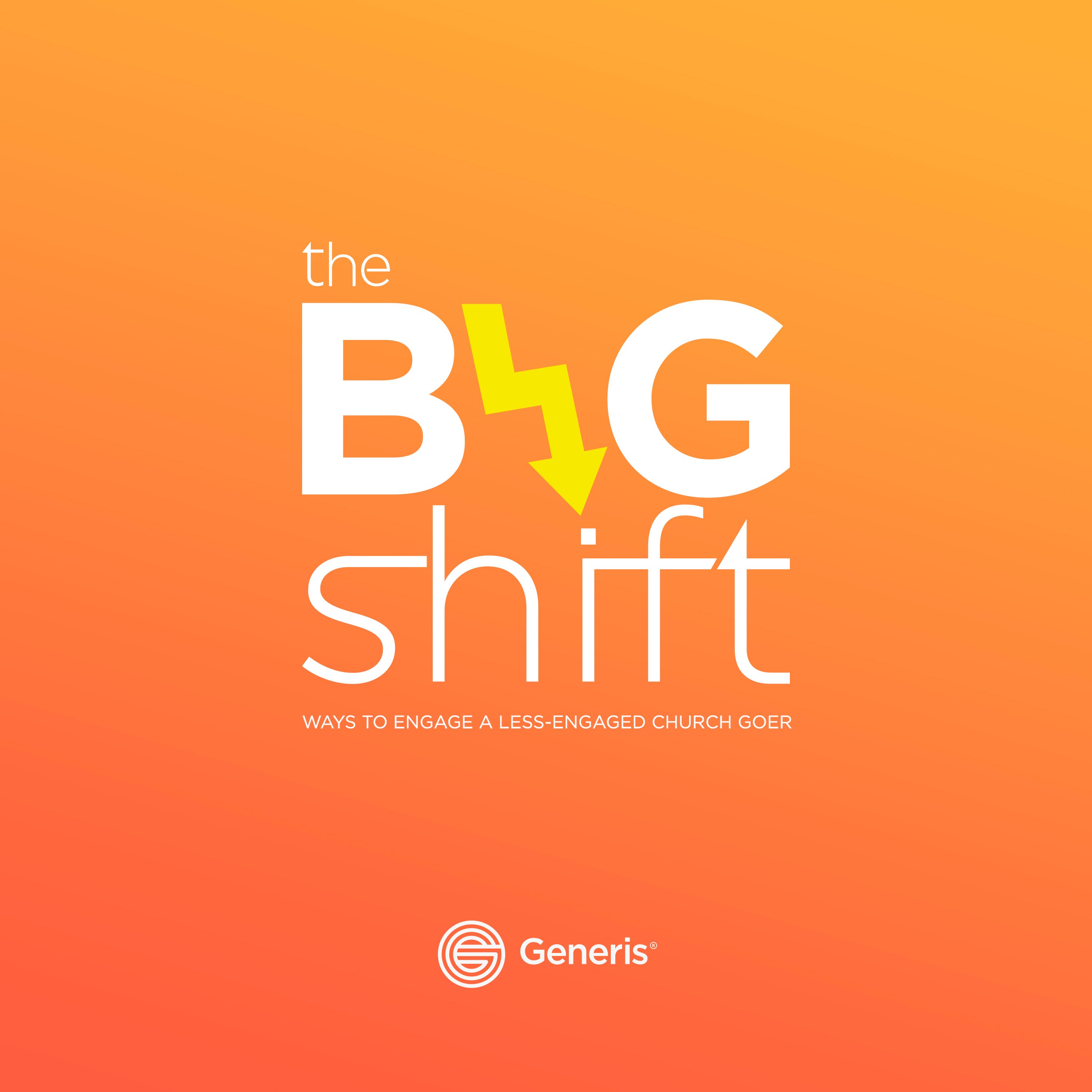 The Big Shift